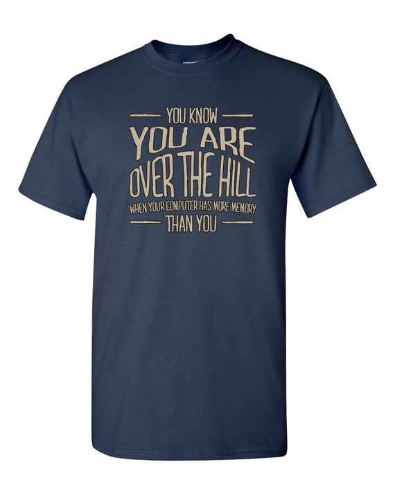 Items similar to You Know You Are Over The Hill Funny Humor Novelty ...