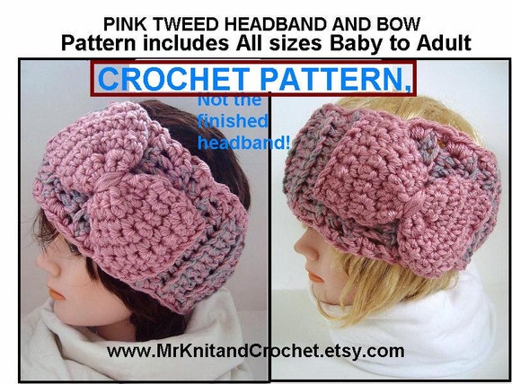Crochet Headband PATTERN - Bow Included - all sizes baby ...