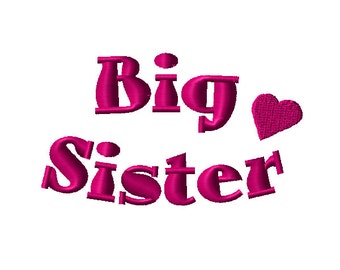 Big Sister Machine Embroidery Design - 2 sizes