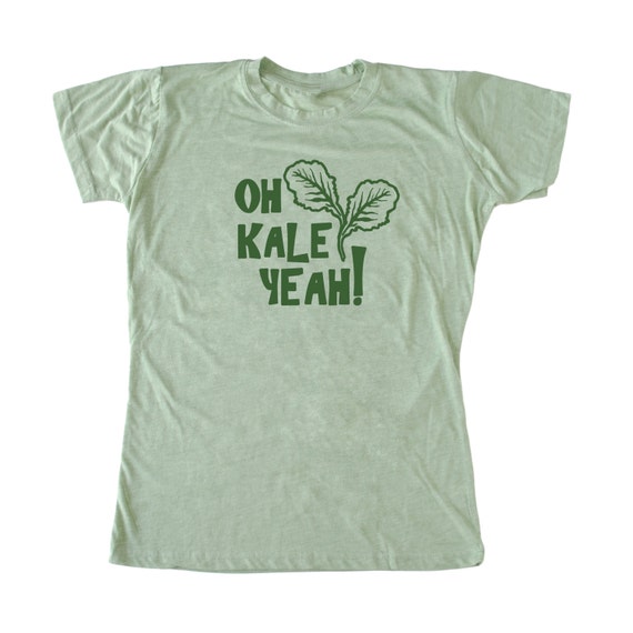 oh kale yeah t shirt