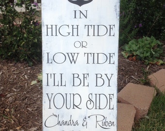 Personalized Beach Wedding | In High Tide or Low Tide, I'll be by Your Side | Beach Wedding Sign | Nautical Wedding | Beach Decor