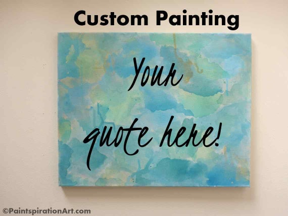 Custom Quotes 12x16 Custom Canvas Sign Personalized Wall