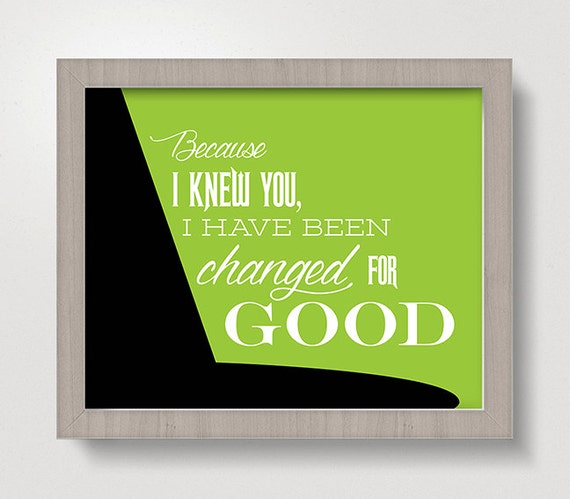 Wicked the Musical I Have Been Changed For by MollyBurchDesigns