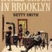 A Tree Grows in Brooklyn - Betty Smith