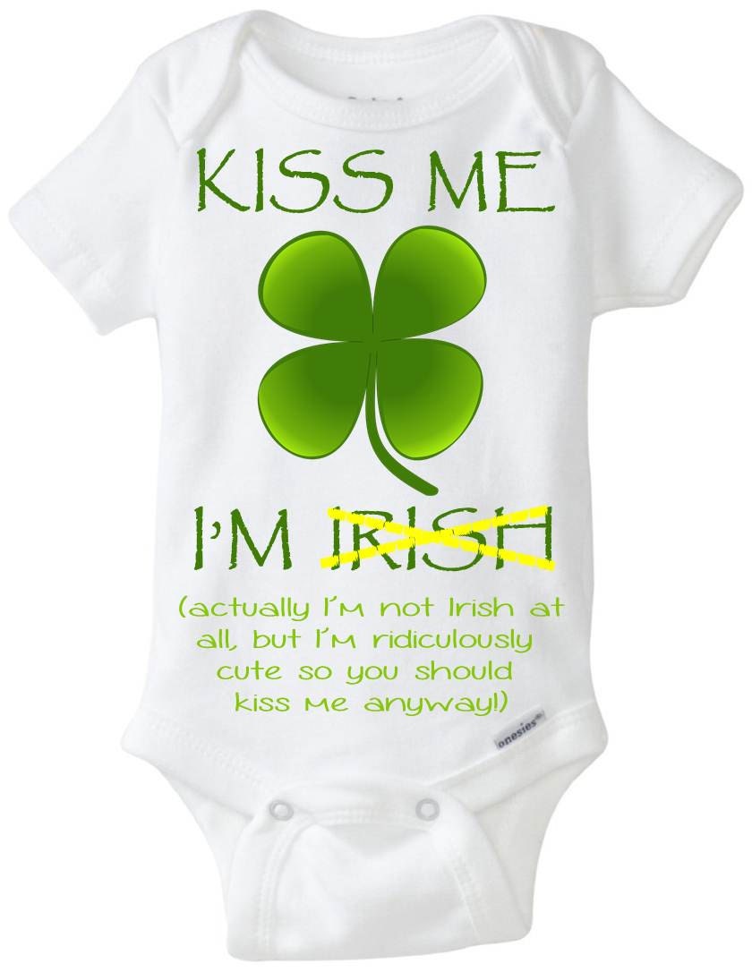 Download St. Patrick's Day Baby Onesie: Kiss Me I'm Irish NOT