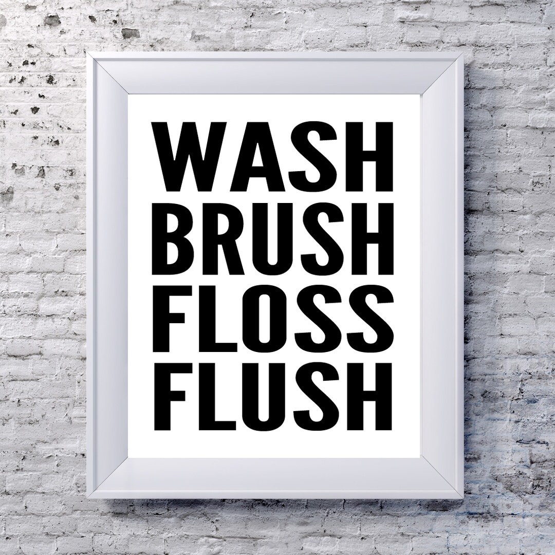 Unframed Print Wash Brush Floss Flush Family Bathroom Sign