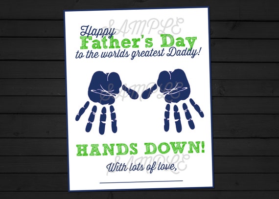 Items Similar To DIY Best Dad Hands Down Typography Print DIGITAL FILE 