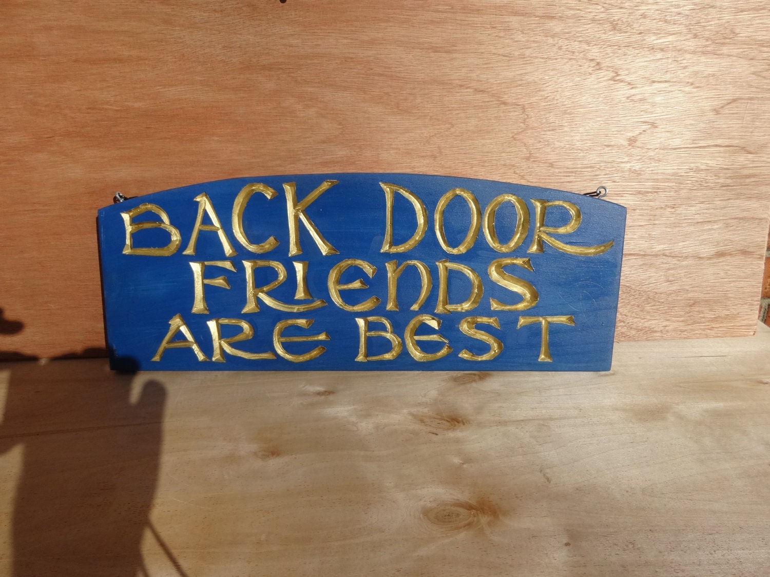 BACK DOOR FRIENDS Are Best Plaque