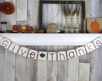 Give Thanks Banner Decoration -- Thanksgiving -- Photo Prop Bunting Garland