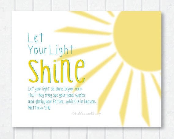 Let Your Light Shine Sunshine Scripture Print With Matthew let-your-light-shine-sunshine-scripture-print-with-matthew