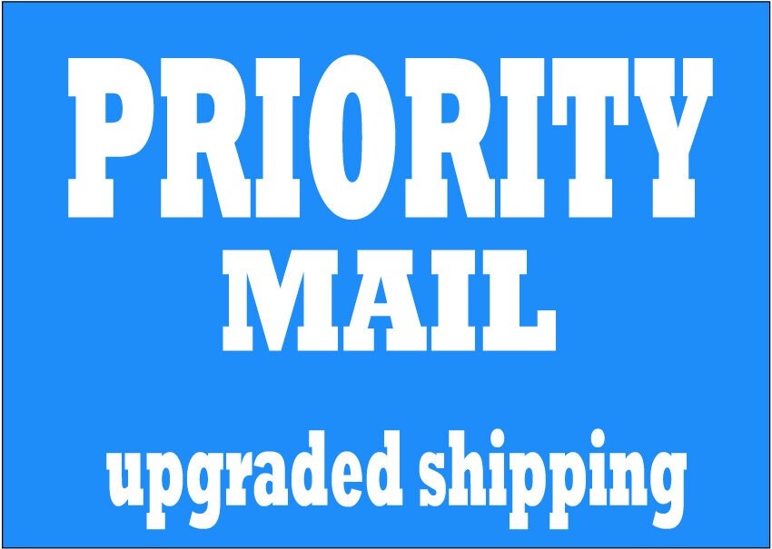 Upgrade My shipping To Priority Shipping U.S. ONLY
