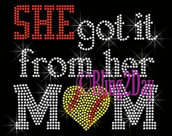 She Got It From Her MoM - Softball Heart - Iron on Rhinestone Transfer Bling Hot Fix Sports - DIY