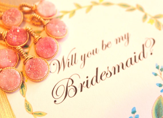 Sweet way to ask your girlfriends to be your bridesmaid