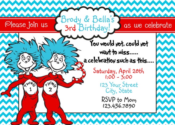 Thing 1 Thing 2 Birthday Invitation U print 4x6 or by PrissyParty