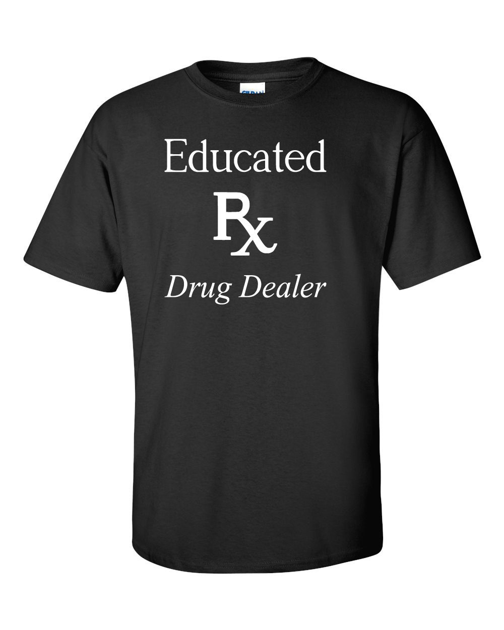 Educated Drug Dealer Pharmacist High quality by MilwaukeeApparel