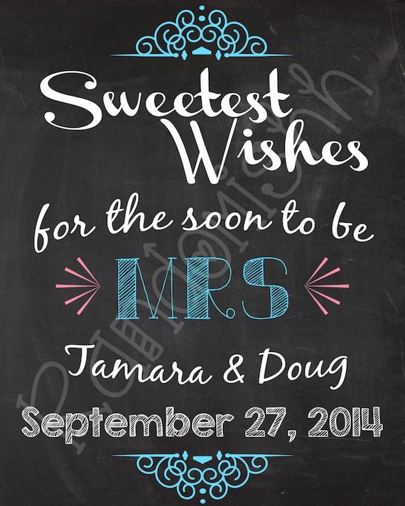 Printable SWEETEST WISHES for the Soon to Be MRS Chalkboard