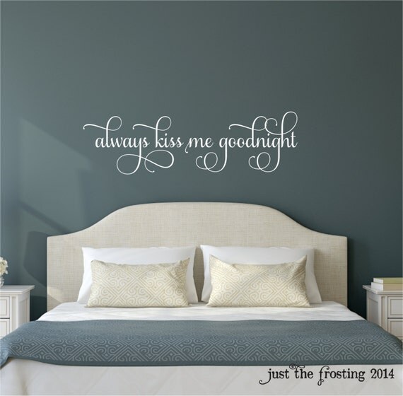 Always Kiss Me Goodnight Wall Art always kiss me goodnight decal always kiss me goodnight wall Always Kiss Me Goodnight Wall Art always kiss me goodnight decal always kiss me goodnight wall