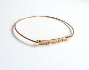 Custom Gold Bangle,Bridesmaid Bracelet,Monogram ,Bridesmaid Gift,Anniversary Gift, Roman Numeral Bracelet,Personalized Bracelet