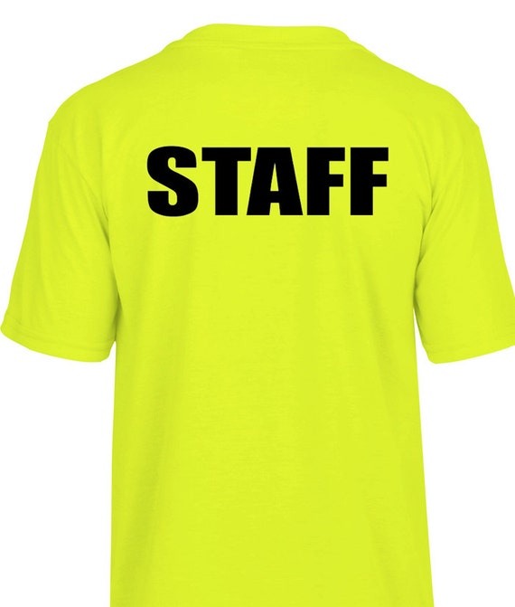 Staff T-shirt in High Visibility Yellow for by BadassScreenDesigns