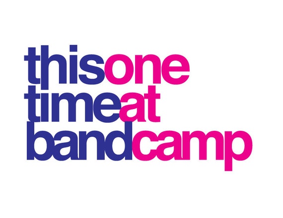 This One Time At Band Camp Bachelorette Shirt Design
