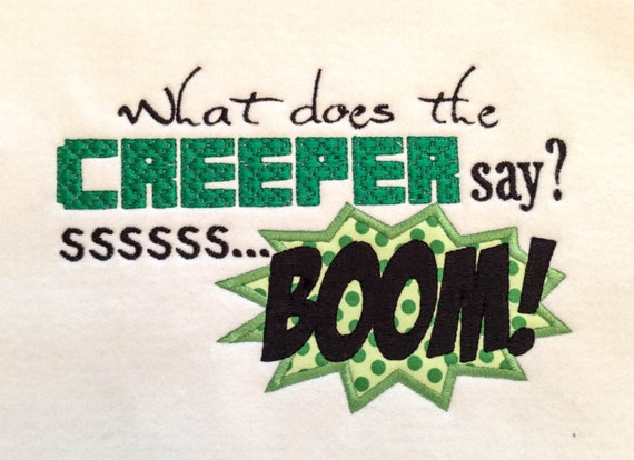 INSTANT DOWNLOAD What does the Creeper say by lannahdesigns