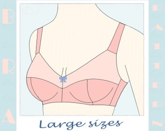 Bra PATTERN. LARGE PLUS sizes xl, xxl, xxxl, c d dd e f 90 95 100 105