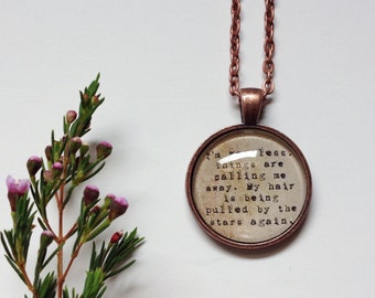 I'm restless, things are calling me away  Anais Nin quote necklace vintage copper