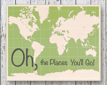 Oh, the Places you'll Go! Dr Seuss - Family Room playroom - Kids wall art World map - Green Boys bedroom wall art for children