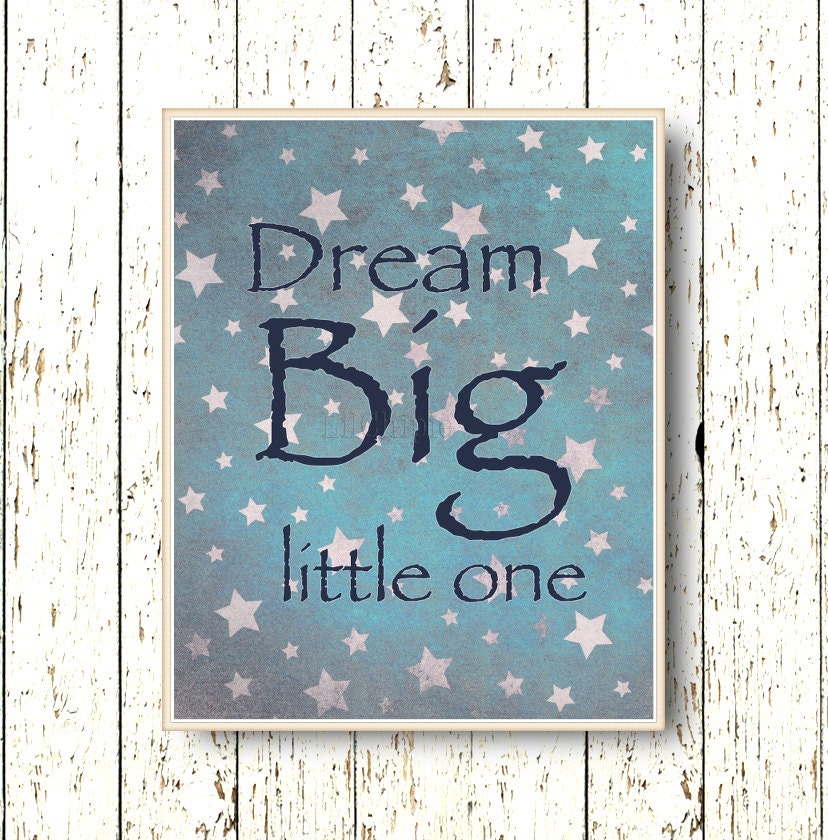 Dream Big Little One nursery art - Kids wall art - Boys room decor - Blue and gray stars - children's art - 8x10 or 11x14 baby nursery art