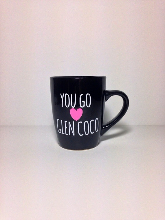 You Go Glen Coco. coffee mug