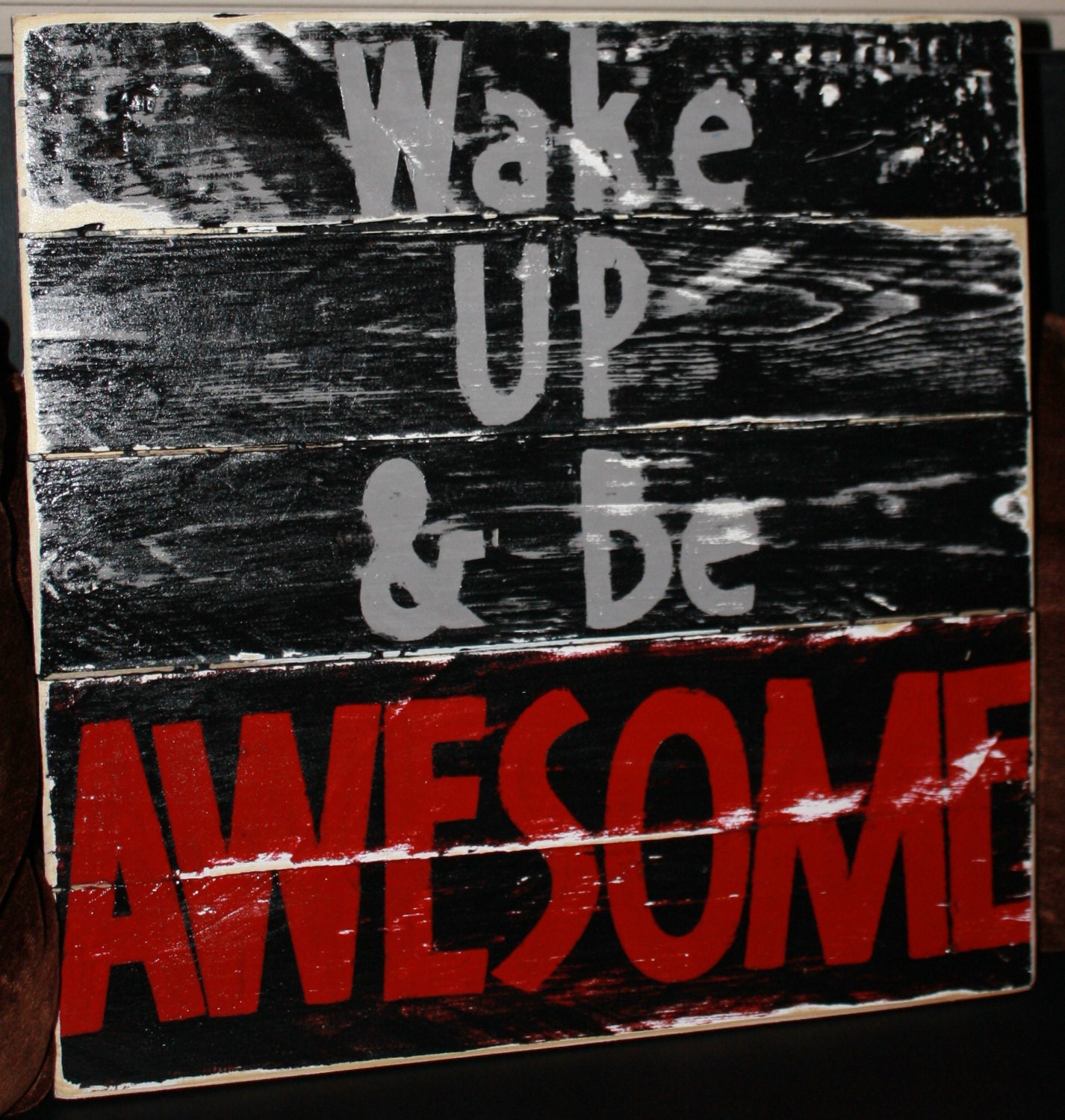 wake-up-and-be-awesome-awesome-sign-wood-sign-wood-sign