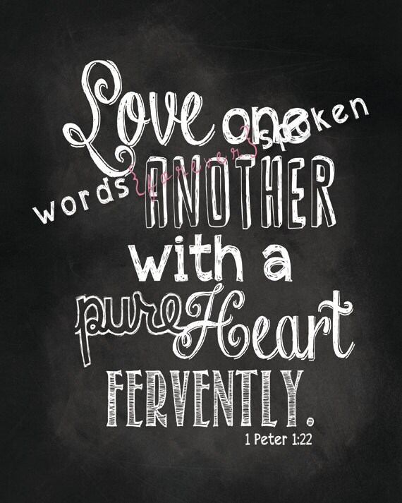 Printable Love one another with a pure heart