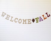Welcome Fall Banner - 5 inch Letters with Leaf - READY TO SHIP - Fall Home Decor Banner Fall Garland Fall Decor Holiday Home Decoration Il_170x135