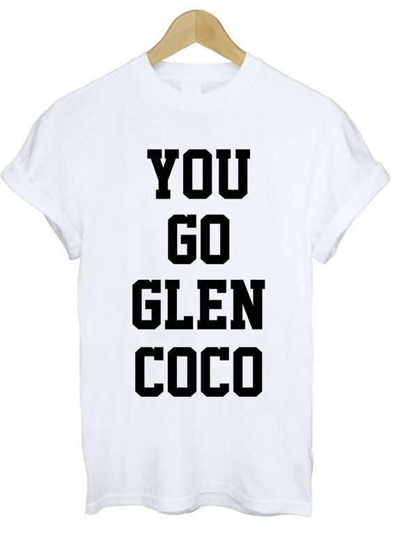 you go glen coco t shirt you go glen coco t shirt