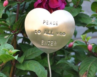 Peace To All Who Enter - Garden Marker, Garden Stake, Plant Poke made of Stainless Steel (No Rust!).