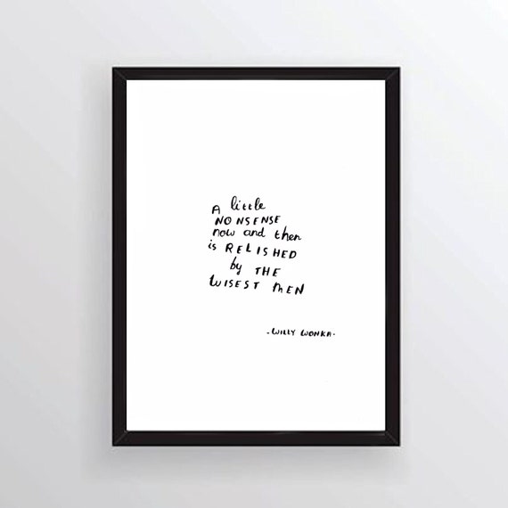 Willy Wonka roald dahl quote hand written hand drawn quote