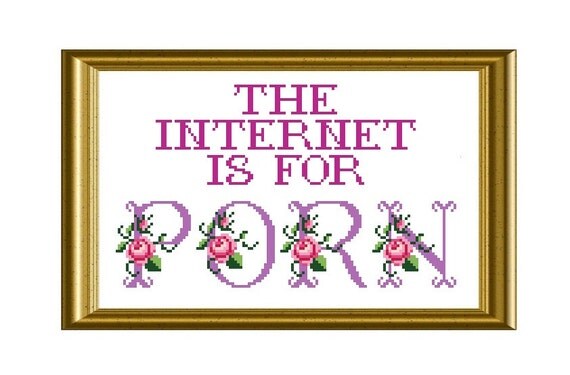 Internet is for Porn Mature Content Cross Stitch PDF Pattern Avenue Q ... Internet is for Porn Mature Content Cross Stitch PDF Pattern Avenue Q ...