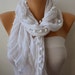 White Scarf Women Shawl Scarf - Cowl Scarf Gift Ideas For Her Women Fashion Accessories