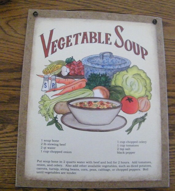 Retro Vintage Primitive VEGETABLE  SOUP  RECIPE Sign Country 