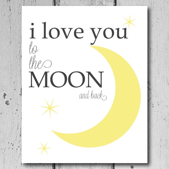 Items similar to I love you to the moon and back- nursery print on Etsy