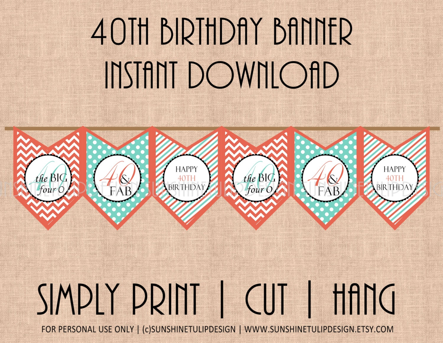 Printable 40th Birthday Banner Coral and Turquoise 40 and Fab