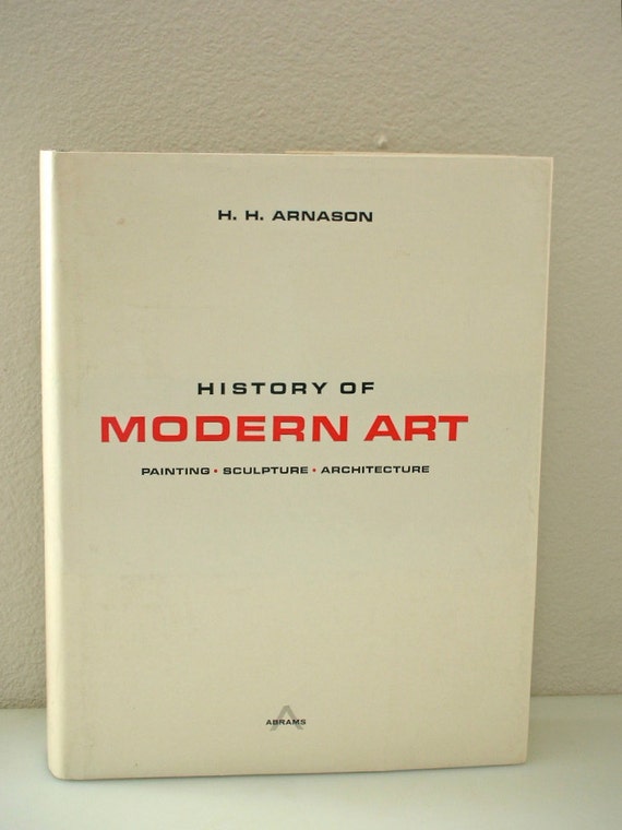 1968 H.H. Arnason History of Modern Art Hardcover Original