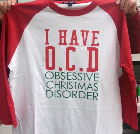 ocd christmas shirt