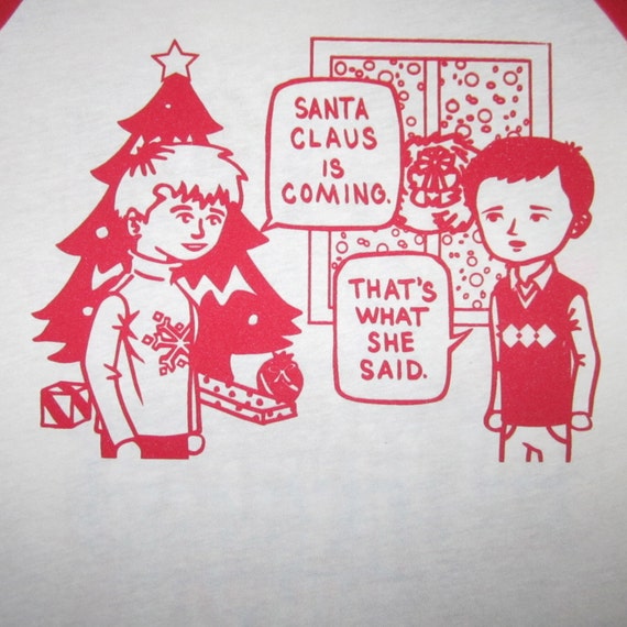 santa is coming that's what she said sweater