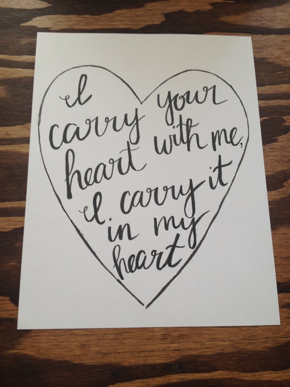 Cummings quote: "I carry your HEART with me" // hand drawn, hand ...
