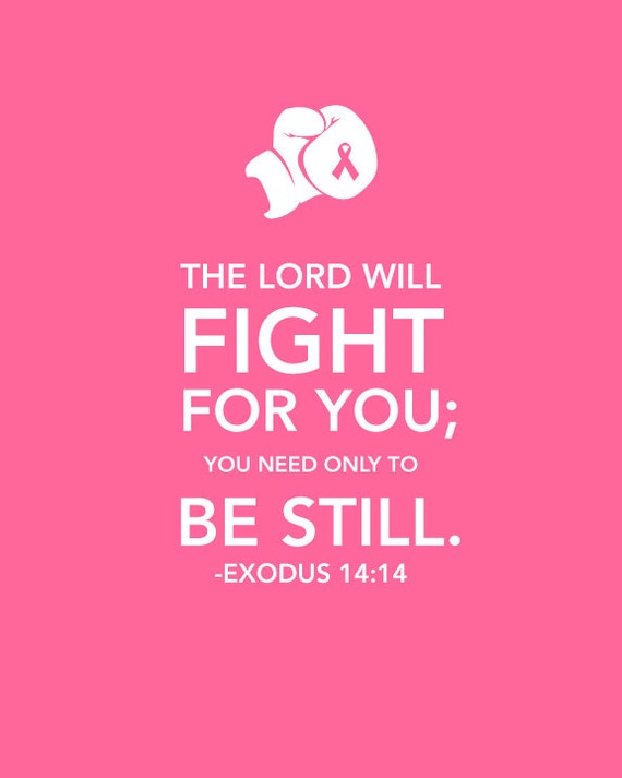 Exodus 14:14 Printable Breast Cancer Awareness Bible Verse