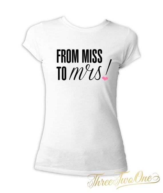 Items similar to From Miss to Mrs Crew Neck Tee - Bridal Shower ...