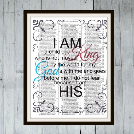 Christian Quote I am a Child of a King who is not by BookWords