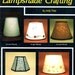 Basics of Lampshade Crafting How To Learn To Make Construct Pattern to Fit Frame Round Octagonal Cut Paper Painted Craft Pattern Leaflet