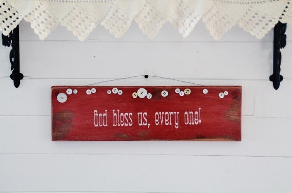 RESERVED for Diane - God Bless Us, Every One - Painted Sign on Antique Salvaged Wood
